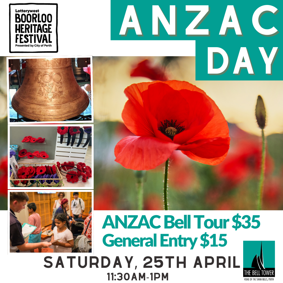 ANZAC Day at The Bell Tower with special ANZAC Bell Tours.